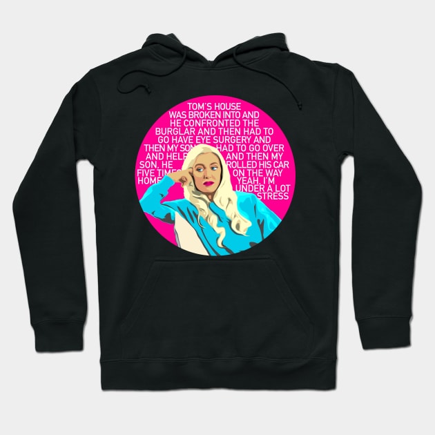 Erika Jayne | Stressed | RHOBH Hoodie by Mattk270